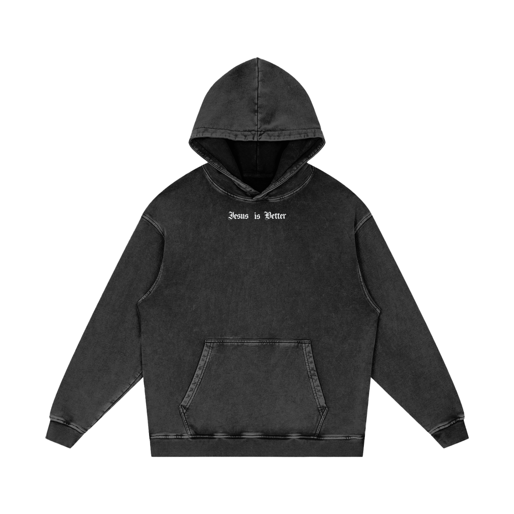 Jesus is Better - Vintage Washed Hoodie