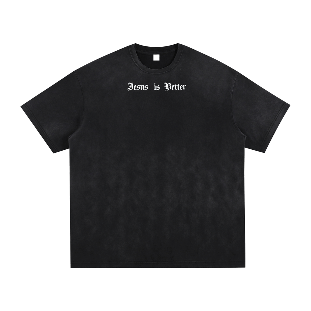 Jesus is Better - Vintage Washed T-Shirt